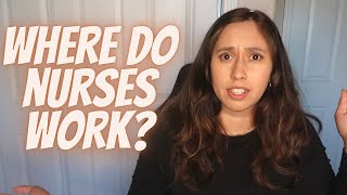 15 Places where nurses can work