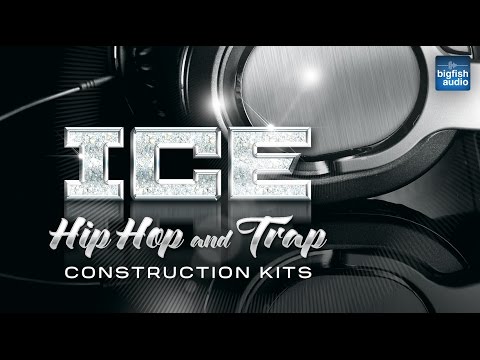 ICE: Hip Hop and Trap Construction Kits | Demo Track