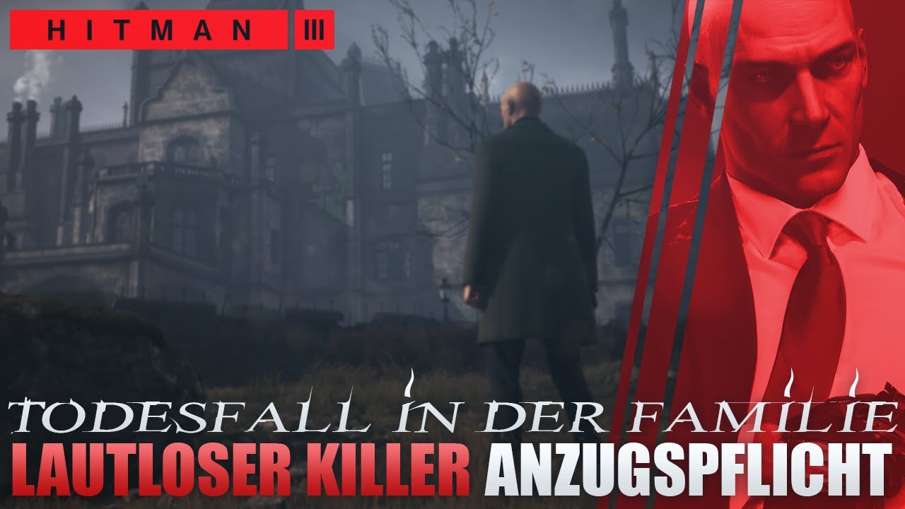 Hitman 3 Todesfall In Der Familie Code Hitman 3 Dartmoor Walkthrough [Meister | Lautloser Killer