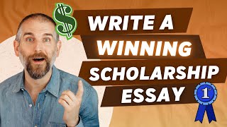 How to Get Scholarships for College (Write a Great Scholarship Essay)