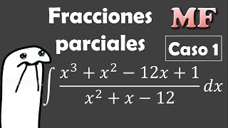 Integral por fracciones parciales de (x^3 + x^2 - 12x +1)/(x^2 + x -12) (Caso 1)