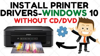 install a printer using windows 10|how to install a printer without the cd/dvd driver