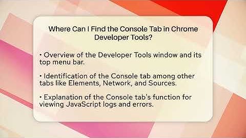 Where Can I Find the Console Tab in Chrome Developer Tools? | Simple HTML Studio News