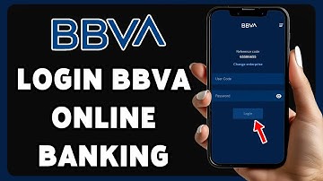 Hoe u zich kunt aanmelden bij BBVA Online Banking 2025 | Tutorial voor aanmelden bij BBVA-account