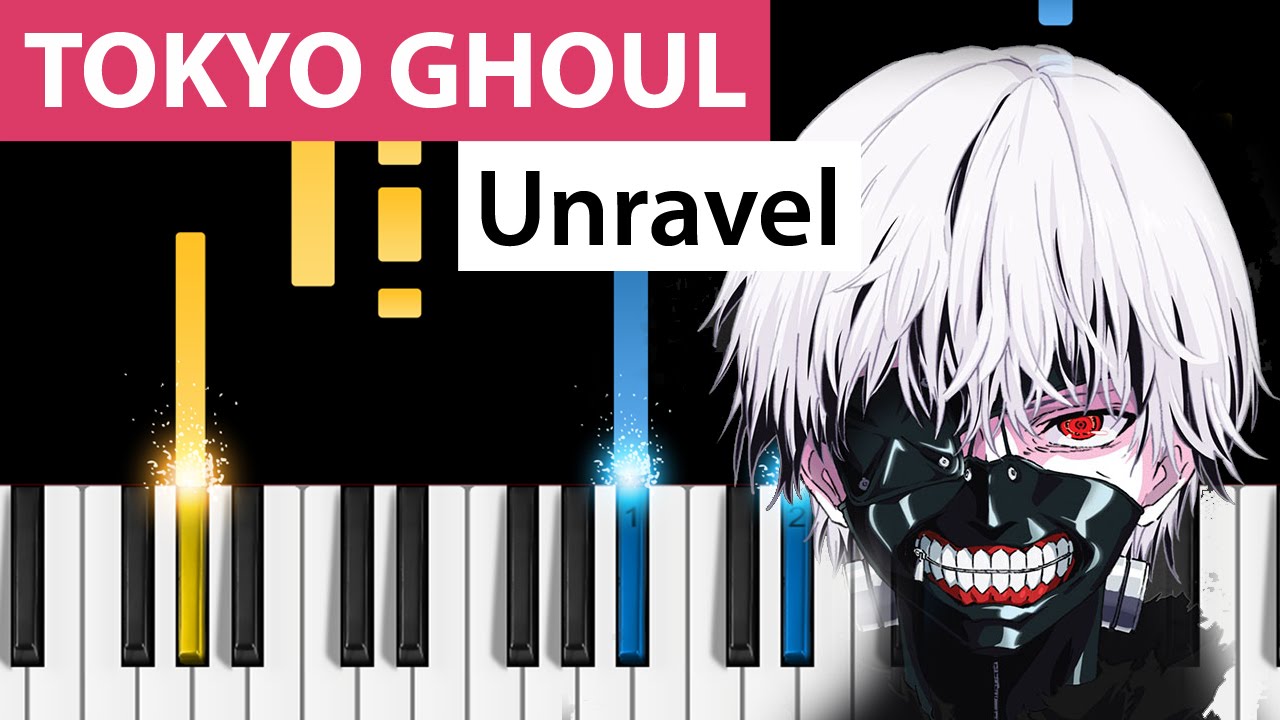 Unravel tokyo. Tokyo Ghoul Opening 1 - Unravel on perfect Piano Ноты. Animenz Piano Sheets - Tokyo Ghoul - Unravel. Unravel Piano. Unravel Tokyo Ghoul Piano Notes.