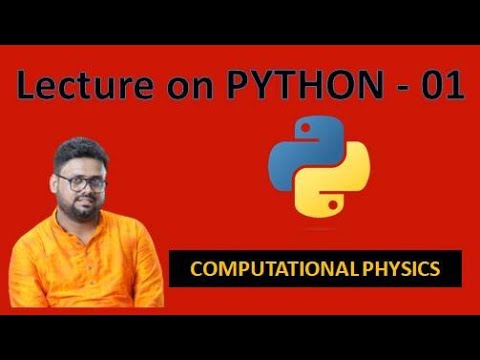 COMPUTATIONAL PHYSICS (PYTHON) - LECTURE 01 - YouTube