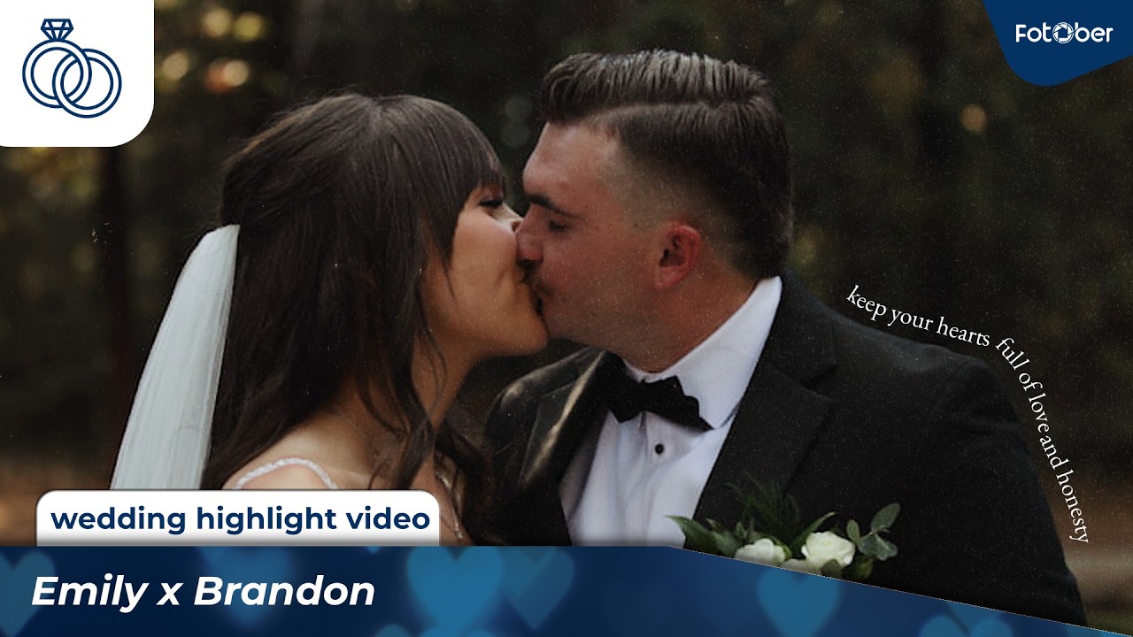 [FOTOBER] Emily & Brandon | Wedding Highlight Video 4K (Foresthill, CA)
