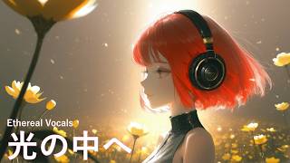 Relaxing Ambient Pop 🌿 Nature Vibes & Ethereal Female Vocals