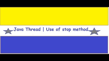 Java Thread | Thread in Java | stop method in java thread