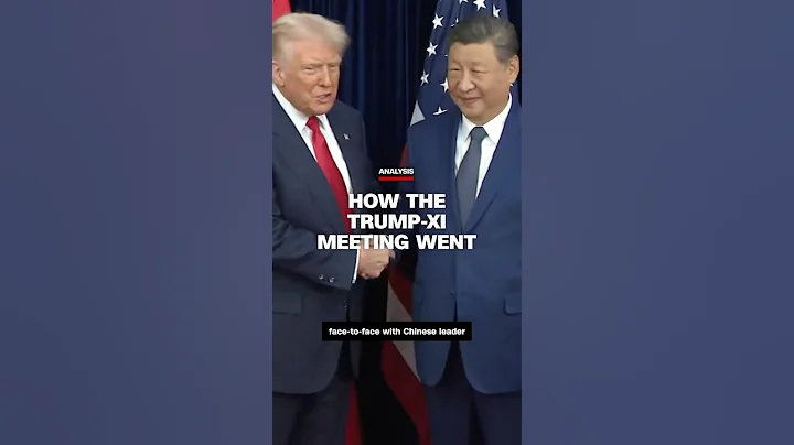 Analysis: How the Trump-Xi meeting went