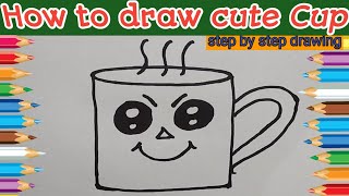 #anviscorner #cupdrawing How to draw cute cup | Smiling cute cup drawing