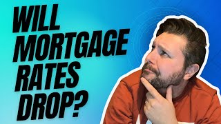 Will Mortgage Rates in the UK Go Down in 2023