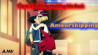 There`s Nothing Holding Me Back (AMV) Amourshipping XxDylanxX
