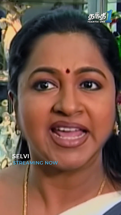 தப்பு பண்ணிட்டு நடிக்காதீங்க ஜெயதேவ்!! | Selvi | Thanthi One #Radhikasarathkumar #Dhivyadharshini