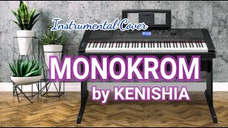 Monokrom (Tulus) - Instrumental cover by Kenishia