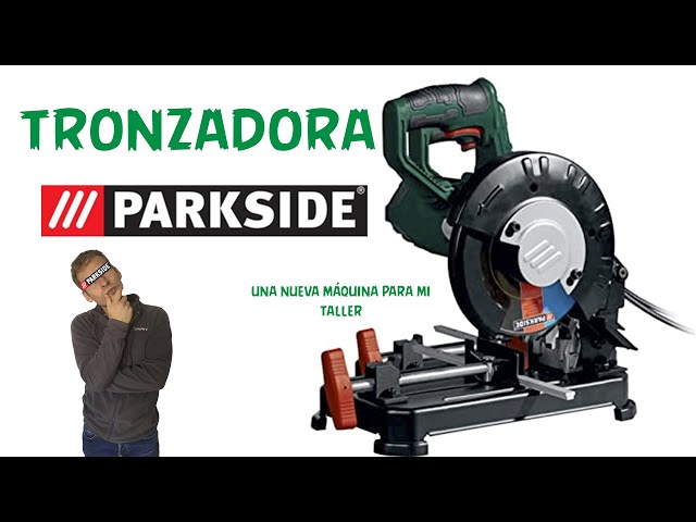 #PARKSIDE - Tronzadora para metal, una máquina pequeña y