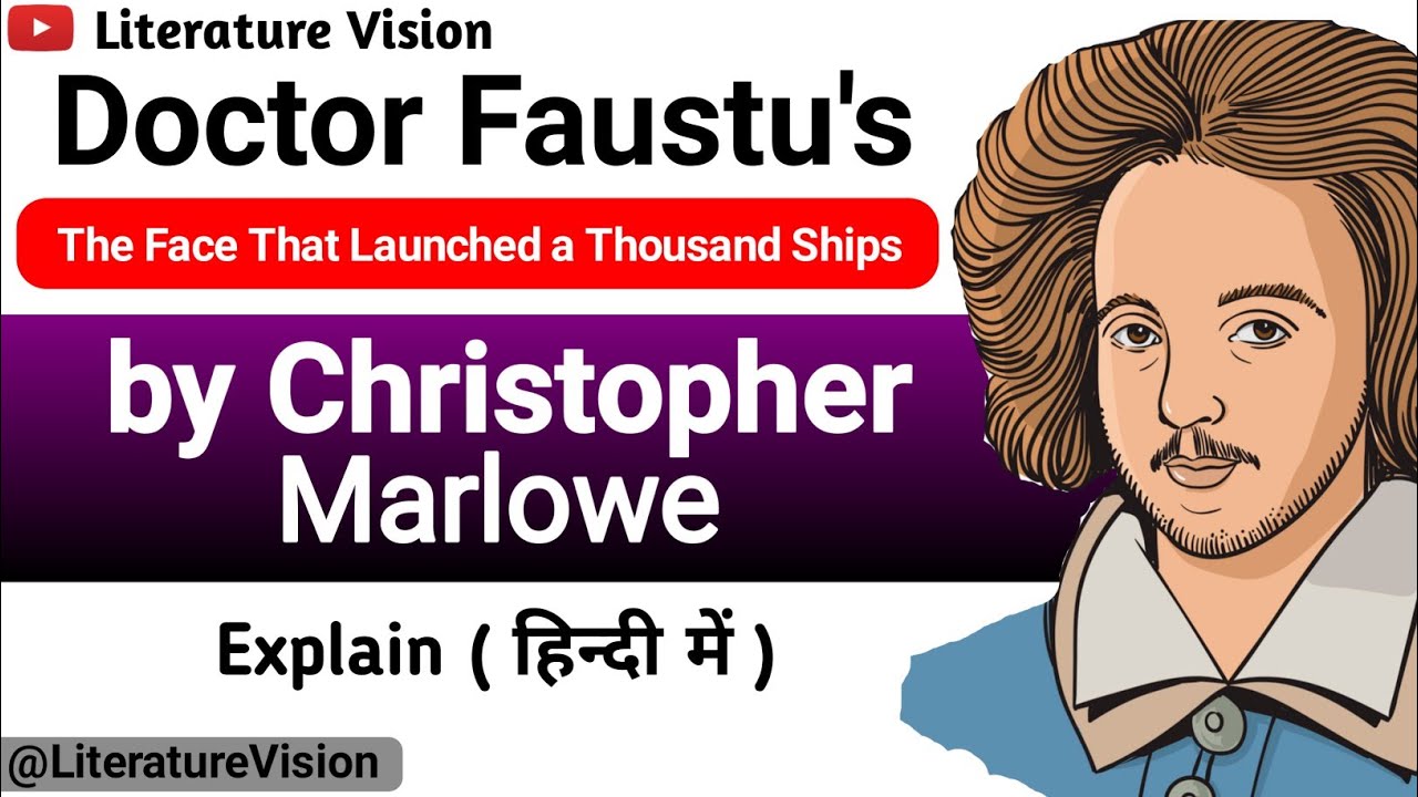 The Face That Launched A Thousand Ships By Christopher Marlowe ...