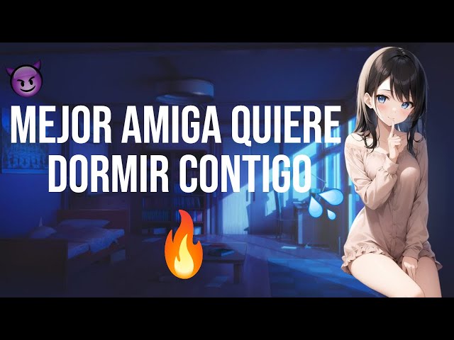 Best friend wants to sleep with you | ASMR and Roleplay |