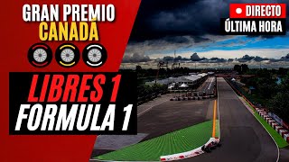 F1 DIRECTO | GRAN PREMIO DE CANADÁ 2024  LIBRES 1  Live Timing