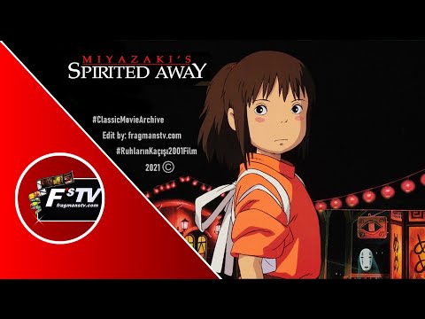 Ruhların Kaçışı (Spirited Away) 2001 | HD Film Tanıtım Fragmanı | fragmanstv.com