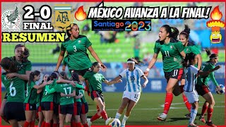 México Femenil vs Argentina Femenil  RESUMEN Juegos Panamericanos 31.10.2023 • A la FINAL! 20