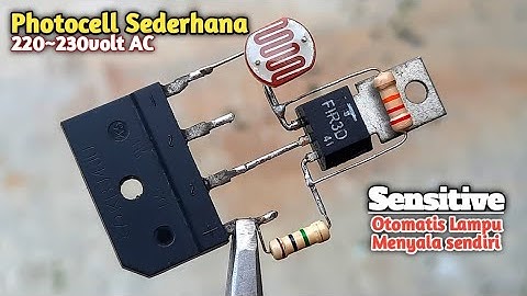 Buat Saklar Lampu Otomatis dengan Sensor LDR 220volt Ac