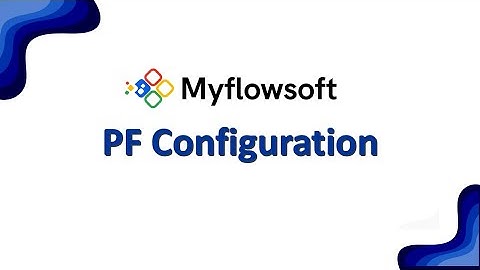How to Configure PF Settings in Myflowsoft | HRMS Payroll Setup Guide