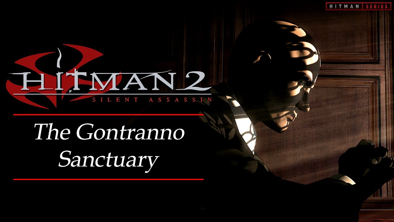 Hitman 2 Silent Assassin Intro Mission 1 The Gontranno hitman-2-silent-assassin-intro-mission-1-the-gontranno