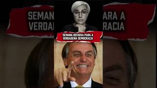 Semana decisiva para o BRASIL e para a verdadeira democracia! 🇧🇷