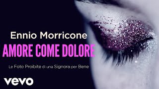 Amore come Dolore - Le Foto Proibite di una Signora per Bene (High Quality Audio)