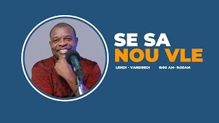 EN DIRECT | SE SA NOU VLE | MERCREDI 22 MAI 2024