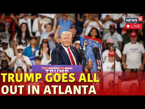 Trump Latest News | Trump Speech In Atlanta | Trump VS Harris | US Elections 2024 | US News Live