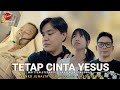 Tetap cinta yesus  ivanko junalta graciela jo jason irwan