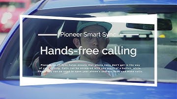 Pioneer Smart Sync -  Hands free calling Safety