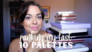 Let's Rank my last 10 palettes ! 💓
