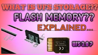 WHAT IS UFS STORAGE??|| WHAT IS FLASH STORAGE??EXPLAINED