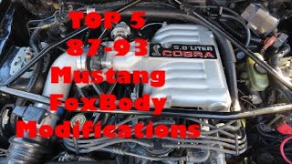 TOP 5 Essential Modifications for 8793 Fox Body Mustang 5.0