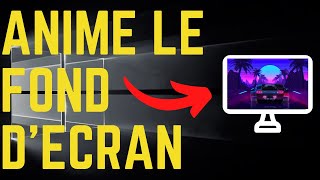 Comment Avoir Fond d'Écran ANIMÉ sur PC