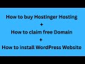How to buy Hostinger hosting and then claim free domain after that install WordPress
