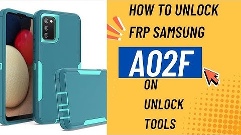 How to Bypass FRP Samsung Galaxy A02s (SM-A025F) | Unlock Tool Method 2025 