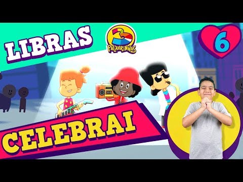 Celebrai 3 Palavrinhas Libras Volume 6