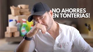 Deja de Ahorrar en Tonterías