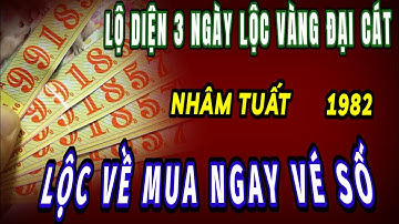 Lộ diện 3 ngày Lộc vàng đại cát thần Tài xuất hiện cho tuổi nhâm Tuất 1982 cơ hội trúng số đổi đời.