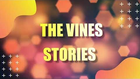 The Vines Stories 