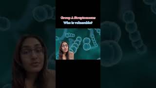 Everything you need to know about Group A Streptococcus (GAS)
