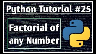Factorial of a number in Python #25  | Loops | || Python Tutorials for Beginners || || Jeevan Upreti