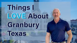 What To Know About Living In Granbury Texas