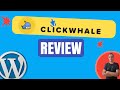 ClickWhale Review: Manage Your WordPress Links Like a Pro