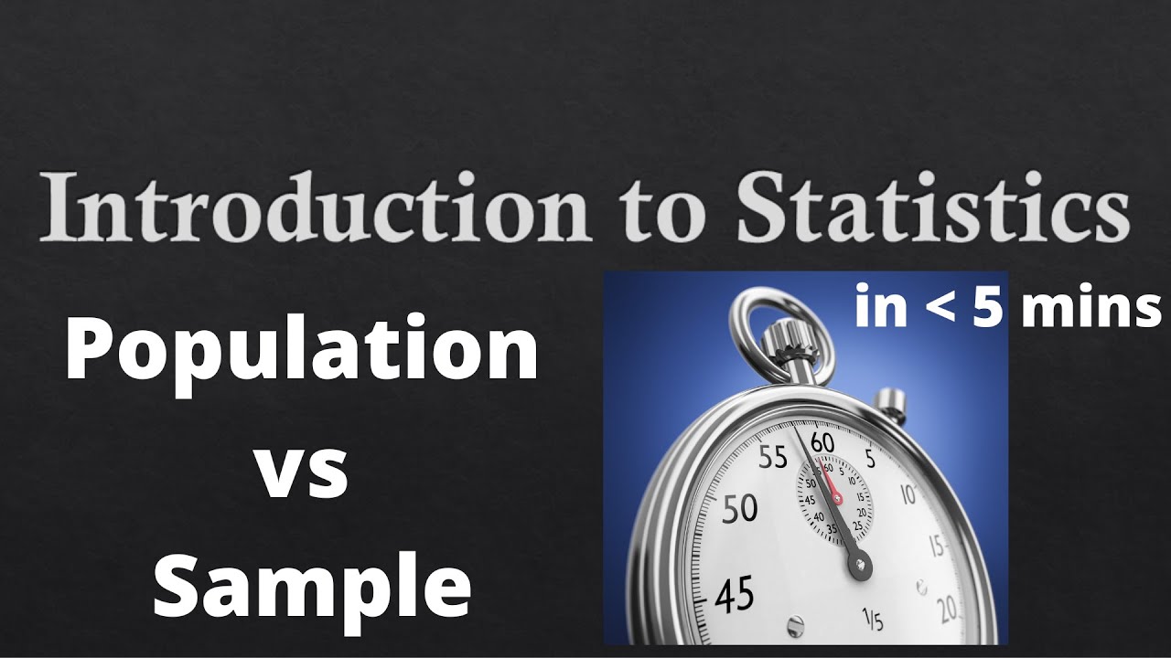 Introduction to Statistics - Population vs Sample - YouTube