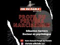 Profil pn pervers narcissique  avec sbastien garnero docteur en psychologie sexologue